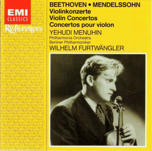 Beethoven*, Mendelssohn*, Yehudi Menuhin, Wilhelm Furtwängler, Philharmonia Orchestra, Berliner Philharmoniker - Violinkonzerte = Violin Concertos = Concertos Pour Violon - Yehudi Menuhin, Beethoven, Mendelssohn, Berliner Philharmoniker, Philharmonia Orchestra, Wilhelm Furtwängler - CD