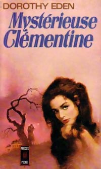 Mystérieuse Clémentine - Dorothy Eden - Livre