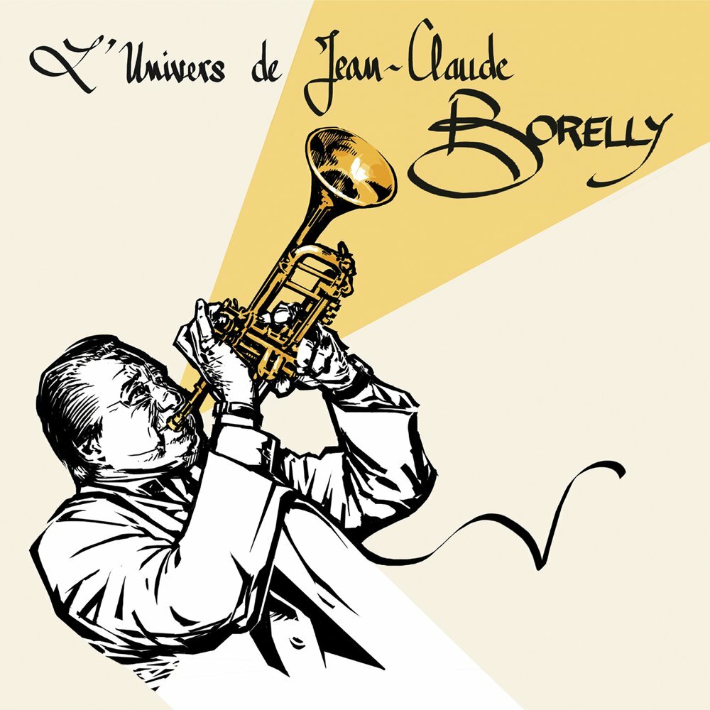 l'univers de Jean-Claude Borelly -  - CD