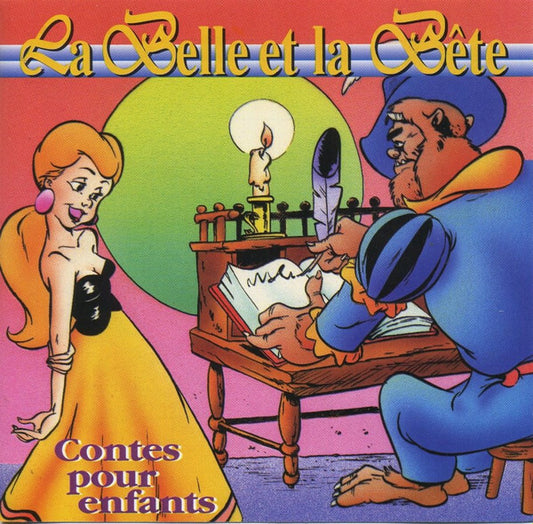Odile Bouineau, Eric Dupuy, Sophie Théodore, Fabrice Verove - Le Belle Et La Bête - Odile Bouineau, Eric Dupuy, Sophie Théodore, Fabrice Verove - CD