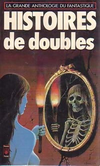 Histoires de doubles - Jacques Goimard, Roland Stragliati - Livre