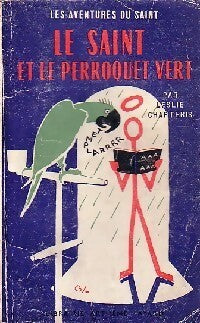 Le Saint et le perroquet vert - Leslie Charteris - Livre