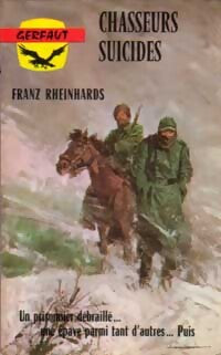 Chasseurs suicides - Franz Rheinhards - Livre