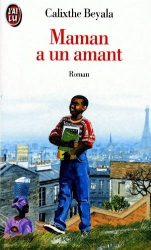 Maman a un amant - Calixthe Beyala - Livre