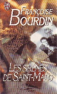 Les sirènes de Saint-Malo - Françoise Bourdin - Livre