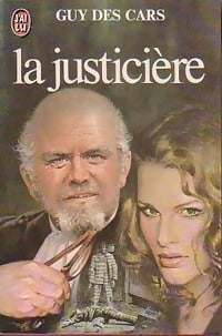 La justicière - Guy Des Cars - Livre