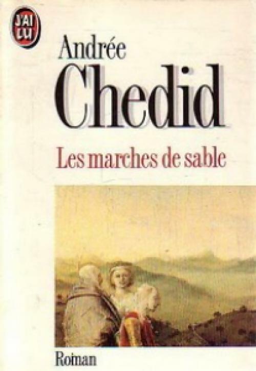 Les marches de sable - Andrée Chedid - Livre