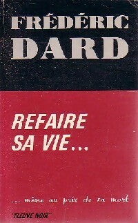 Refaire sa vie - Frédéric Dard - Livre