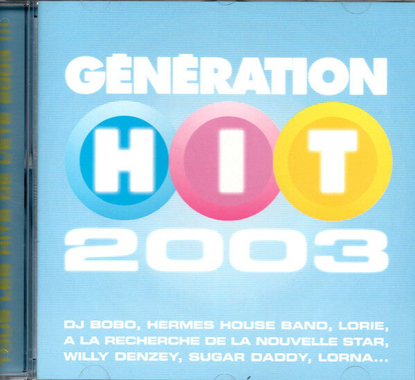 Collectif - Génération HIT 2003 - Collectif - CD