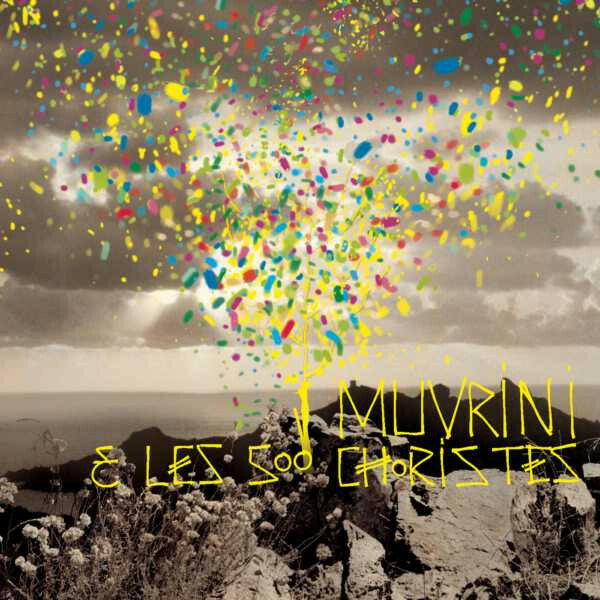 I Muvrini - I Muvrini Et Les 500 Choristes - I Muvrini - CD