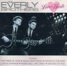 Everly Brothers - Love Hurts - Everly Brothers - CD