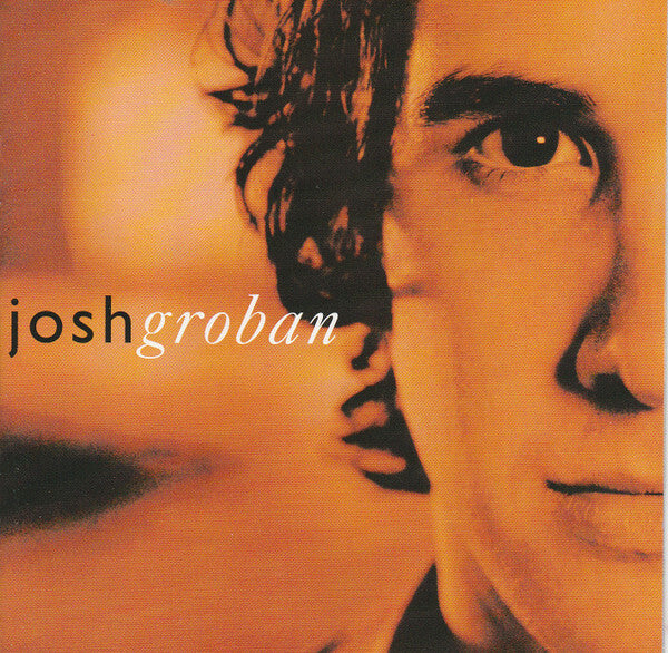 Josh Groban - Closer - Josh Groban - CD