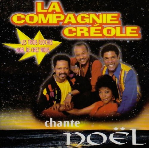 Chante Noël - La Compagnie Creole - CD