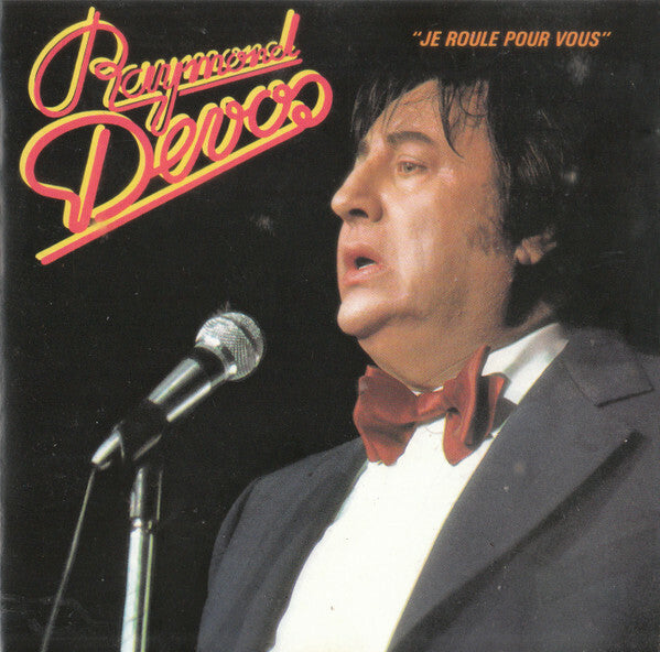 Raymond Devos - Je Roule Pour Vous - Raymond Devos - CD
