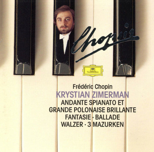 Frédéric Chopin, Krystian Zimerman - Andante Spianato Et Grande Polonaise Brillante ? Fantasie ? Ballade ? Walzer ? 3 Mazurken - Frédéric Chopin, Krystian Zimerman - CD