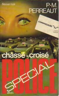 Chassé-croisé - Pierre-Martin Perreaut - Livre