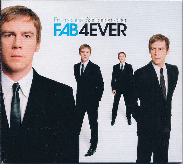 Emmanuel Santarromana - Fab 4 Ever - Emmanuel Santarromana - CD