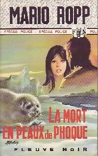 La mort en peaux de phoque - Mario Ropp - Livre