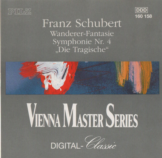 Franz Schubert - Wanderer-Fantasie Symphonie Nr. 4 Die Tragische - Franz Schubert - CD