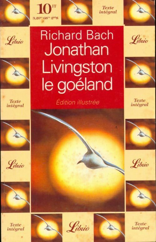 Jonathan Livingston le goéland - Richard Bach - Livre