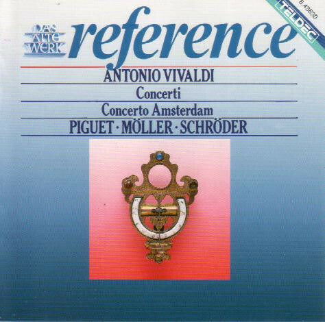 Antonio Vivaldi, Concerto Amsterdam, Piguet* ? Möller* ? Schröder* - Concerti - Antonio Vivaldi, Concerto Amsterdam, Piguet ? Möller ? Schröder - CD