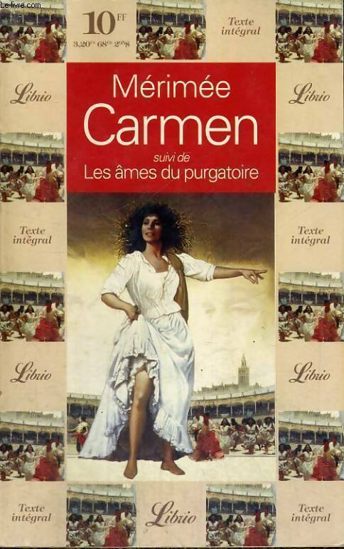 Carmen / Les âmes du purgatoire - Prosper Mérimée - Livre