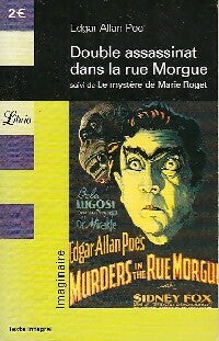Double assassinat dans la rue Morgue / Le mystère de Marie Roget - Edgar Allan Poe - Livre