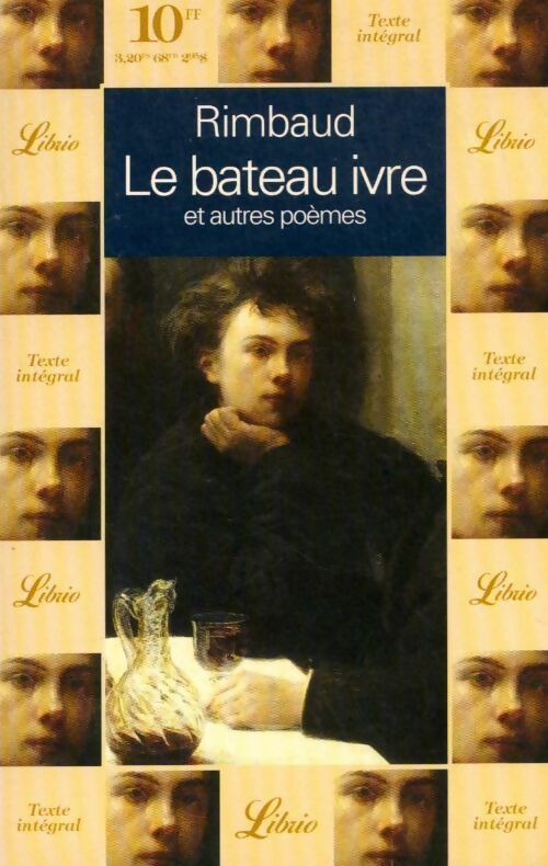 Le bateau ivre et autres poèmes - Arthur Rimbaud - Livre
