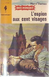 L'espion aux cent visages - Henri Vernes - Livre