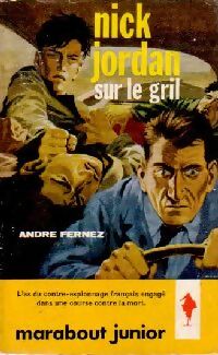 Nick Jordan sur le gril - André Fernez - Livre