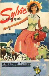 Sylvie et les espagnols - René Philippe - Livre