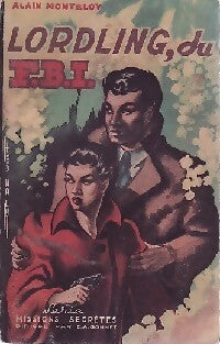 Lordling, du FBI - Alain Montbloy - Livre