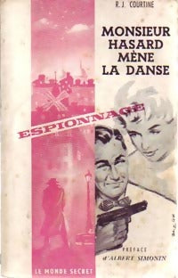 Monsieur Hasard mène la danse - Robert J. Courtine - Livre