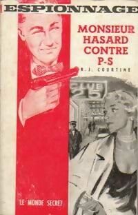 Monsieur Hasard contre P.S. - Robert J. Courtine - Livre
