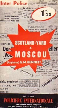 Scotland-Yard à Moscou - G.M. Bennet - Livre