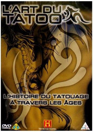 L'art du tatoo : L'histoire du tatouage à travers les ages - Inconnu - DVD