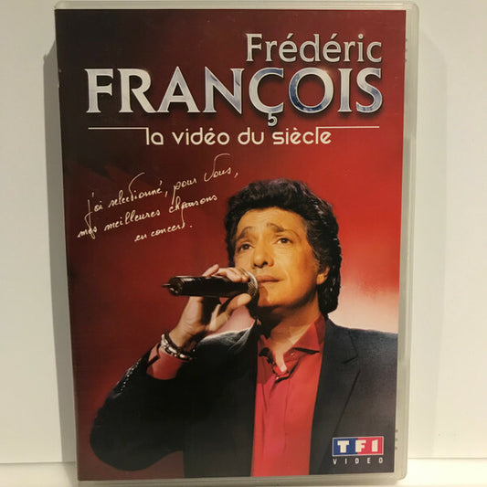 Frédéric François - La Vidéo Du Siècle - Frédéric François - DVD