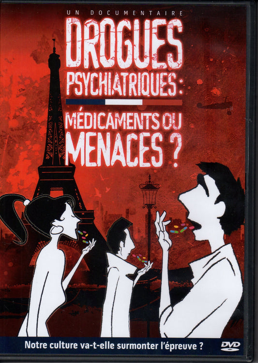 Drogues psychiatriques : Médicaments ou menaces - La Commission Des Citoyens Pour Les Droits De L'Homme - DVD