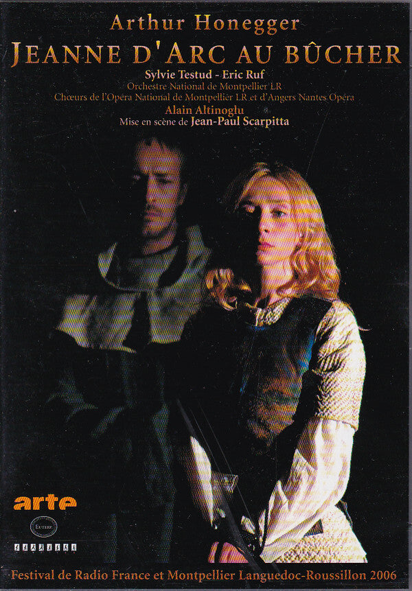 Arthur Honegger - Jeanne d'Arc au Bûcher - Arthur Honegger - DVD