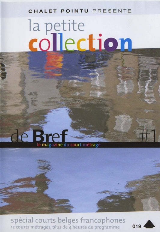 La petite collection de bref, vol. 1 - Joachim Lafosse, Bouli Lanners, Vincent Lannoo, Inès Rabadan, Ursula Meier, John Shank - DVD