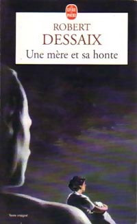 Une mère et sa honte - Robert Dessaix - Livre