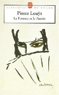 La femme et le pantin - Pierre Louÿs - Livre