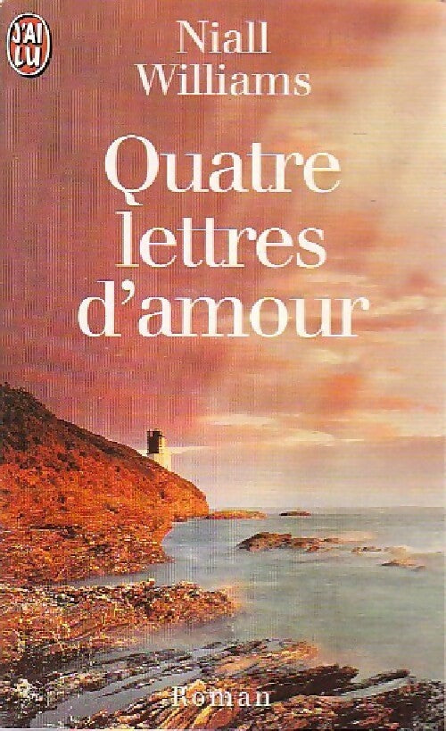 Quatre lettres d'amour - Niall Williams - Livre