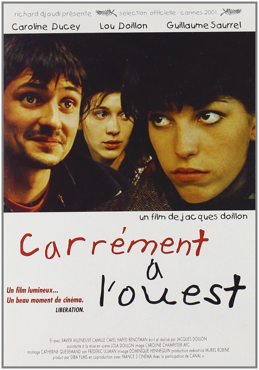 Carrément à l'ouest - Jacques Doillon - DVD