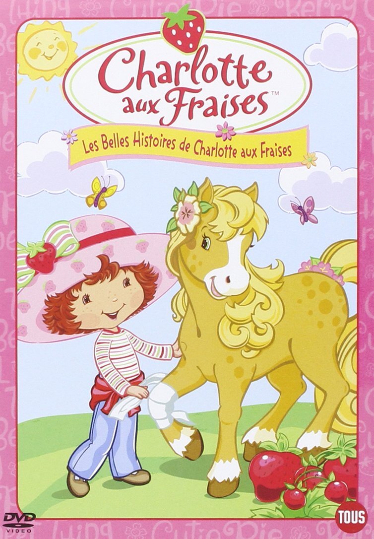 Charlotte aux Fraises : Les Belles histoires de Charlotte aux Fraises - Inconnu - DVD