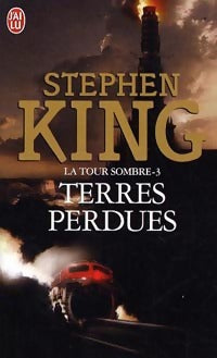 La tour sombre Tome III : Terres perdues - Stephen King - Livre