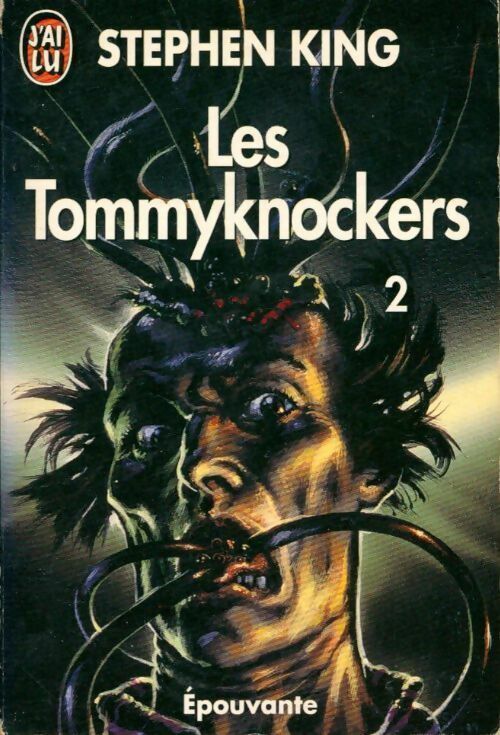 Les Tommyknockers Tome II - Stephen King - Livre