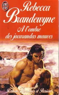 A l'ombre des jacarandas mauves - Brandewyne - Livre