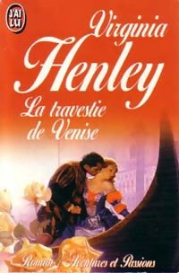 La travestie de Venise - Virginia Henley - Livre
