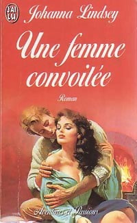Les frères Malory Tome V :  Une femme convoitée - Johanna Lindsey - Livre